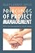 The Principles of Project Management (Collected Handbooks from the Project Management Institute) (Collected Handbooks from the Project Management Institute)