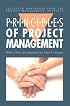 The Principles of Project Management (Collected Handbooks from the Project Management Institute) (Collected handbooks from the Project Management Institute)