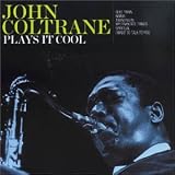 John Coltrane Album - Plays It Cool (Front side)