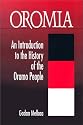 Oromia: An Introduction to the History of the Oromo People