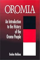 Oromia: An Introduction to the History of the Oromo People