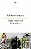 Erste spanische Lesest�cke; Primeras lecturas