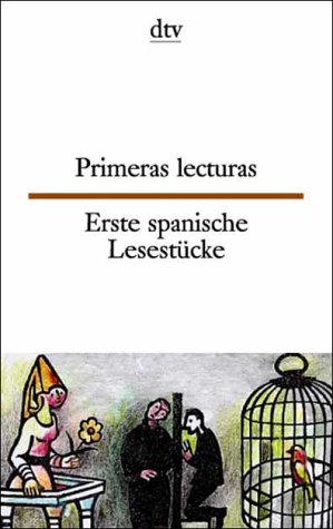 Erste spanische Lesest�cke; Primeras lecturas