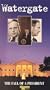 Watergate - The Fall of a President [VHS]