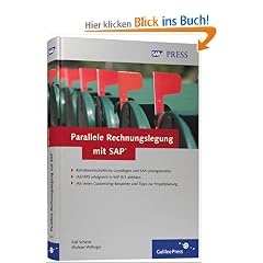 Parallele Rechnungslegung mit SAP: Berichterstattung nach HGB, IAS/IFRS und US-GAAP (SAP PRESS)