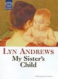 My Sister's Child: Complete & Unabridged (Soundings)