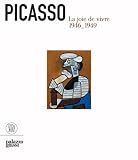 Picasso: La joie de vivre (1946-1949)