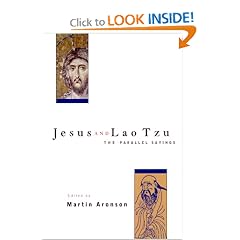 Jesus and Lao Tzu: The Parallel Sayings