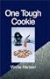 One Tough Cookie