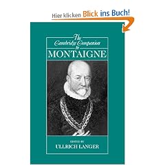The Cambridge Companion to Montaigne (Cambridge Companions to Philosophy)