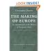 The Making of Europe: An Introduction to the History of European Unity (The Works of Christopher Dawson, 3)