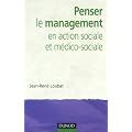 Penser le management en action sociale et m�dico-sociale