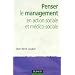 Penser le management en action sociale et m�dico-sociale