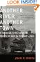 Another River, Another Town: A Teenage Tank Gunner Comes of Age in Combat--1945