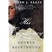 His Excellency: George Washington