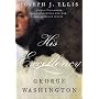 His Excellency: George Washington