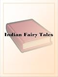 Indian Fairy Tales