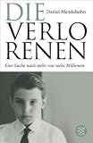 Produkt-Bild: Die Verlorenen: Eine Suche nach sechs von sechs Millionen