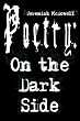 Poetry: On the Dark Side