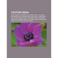 Cioturi India: India, Insulele Andaman I Nicobar, Delhi, Calcutta, Mah Bh Rata, Economia Indiei, New Delhi, Ahmedabad, Bollywood, Ben