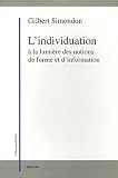 L'individuation � la lumi�re des notions de forme et d'information