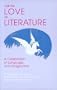For the Love of Literature: A Celebration of Language and Imagination