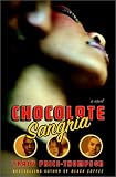 Chocolate Sangria: [no subtitle with cover quote in place, but "A Novel" to appear on title page]