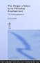 The Origin of Islam in Its Christian Environment: The Gunning Lectures
