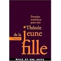 Premiers mat�riaux pour une Th�orie de la Jeune-Fille