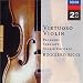 Classical Music : Virtuoso Violin