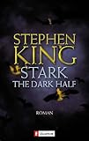 Stark. The Dark Half.