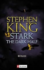 Stark. The Dark Half.