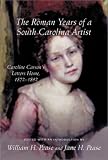 Review University of South Carolina Press  / The Roman Years of a South Carolina Artist: Caroline Carson's Letters Home, 1872-1892 (Women's Diaries & Letters of the South): Caroline Carson's Letters ... (Women's Diaries & Letters of the South)