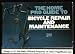 The Home Pro Guide To Bicycle Repair And Maintenance