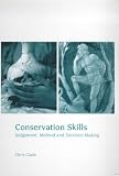 Conservation Skills: Judgement, Method and Decision Making