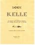 The Book of Kelle: The Story of the Great Celtic Mother-Goddess, the Original Blessed Lady of Ireland