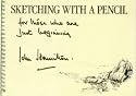 Sketching with a Pencil: For Those Who are Just Beginning