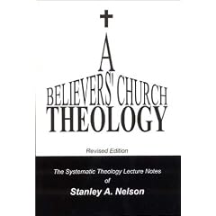 A Believers' Church Theology