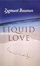 Liquid Love: On the Frailty of Human Bonds