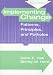 Implementing Change: Patterns, Principles and Potholes (2nd Edition)
