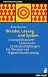 Wunder, L�sung und System: L�sungsfokussierte Systemische Strukturaufstellungen f�r Therapie und Organisationsberatung