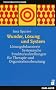 Wunder, L�sung und System: L�sungsfokussierte Systemische Strukturaufstellungen f�r Therapie und Organisationsberatung