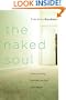 The Naked Soul: God's Amazing, Everyday Solution to Loneliness