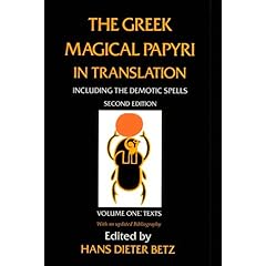 【クリックで詳細表示】The Greek Magical Papyri in Translation： Including the Demonic Spells ： Texts： Hans Dieter Betz： 洋書