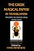 The Greek Magical Papyri in Translation, Including the Demotic Spells: Texts v. 1