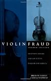 Violin Fraud: Deception, Forgery, Theft, and Lawsuits in England and America