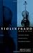 Violin Fraud: Deception, Forgery, Theft, and Lawsuits in England and America