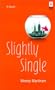 Slightly Single