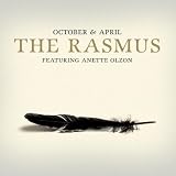 The Rasmus feat. Anette Olzon - October & April