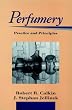 Perfumery: Practice and Principles